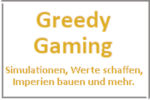 Online Spiele Lk. Sächsische Schweiz - Osterzgebirge - Simulationen - Greedy Gaming